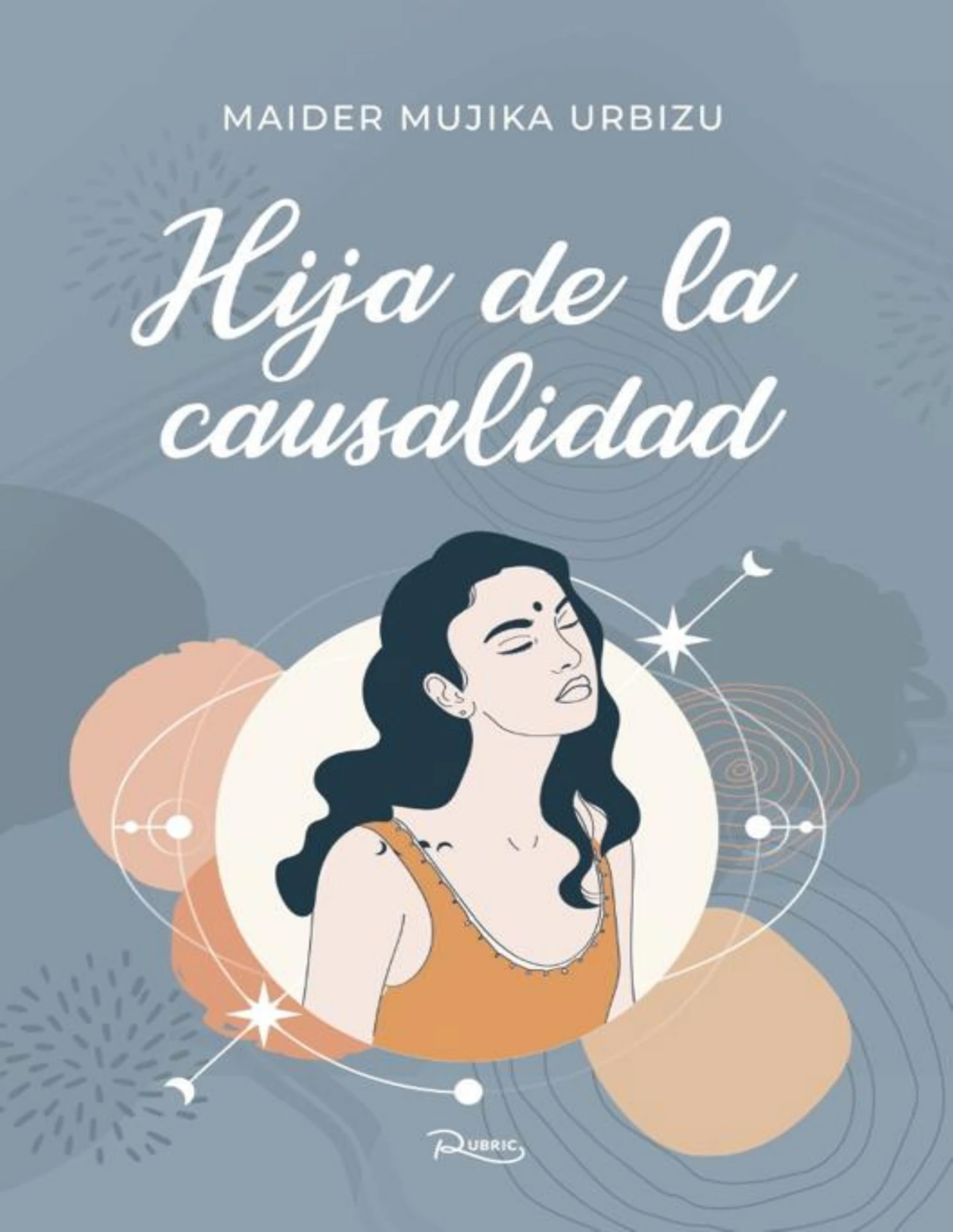 Hija de la causalidad — Maider Mujika Urbizu
